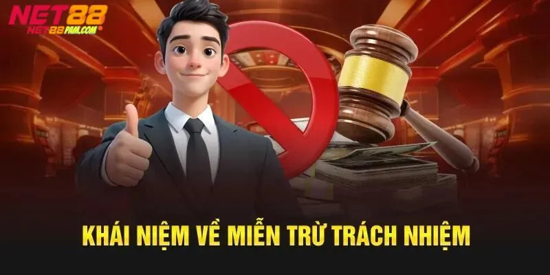 Miễn trừ trách nhiệm là gì